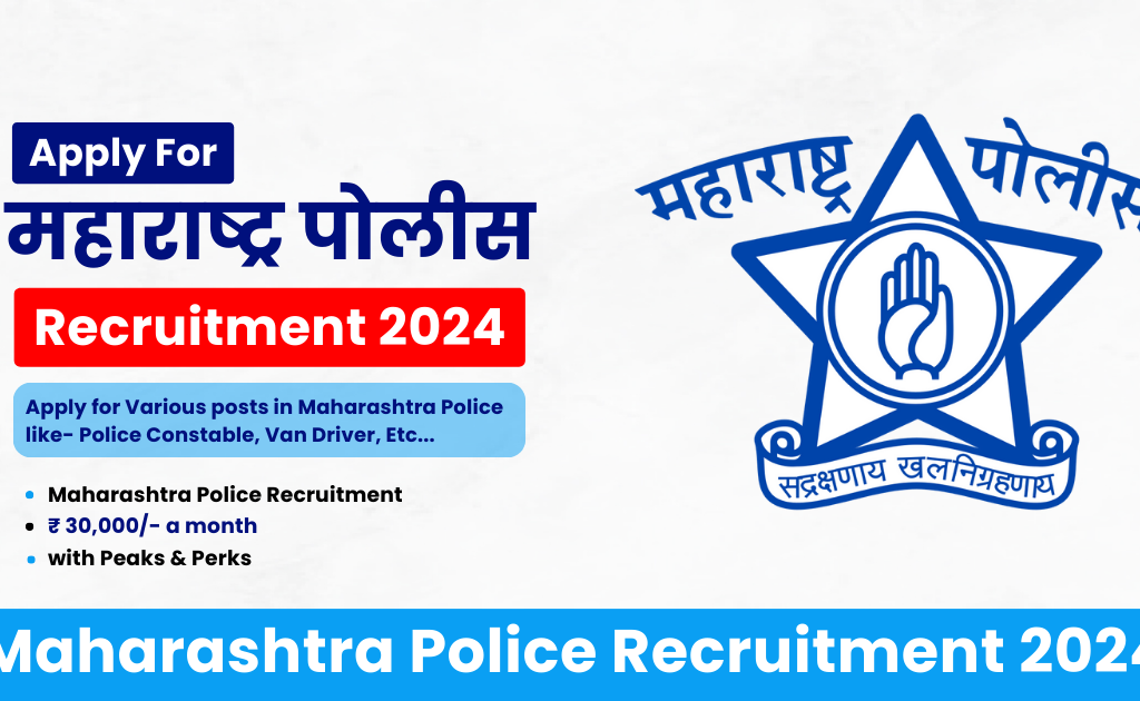 Maharashtra Police Bharati 2024- 17,471 vacancies for Constable Post