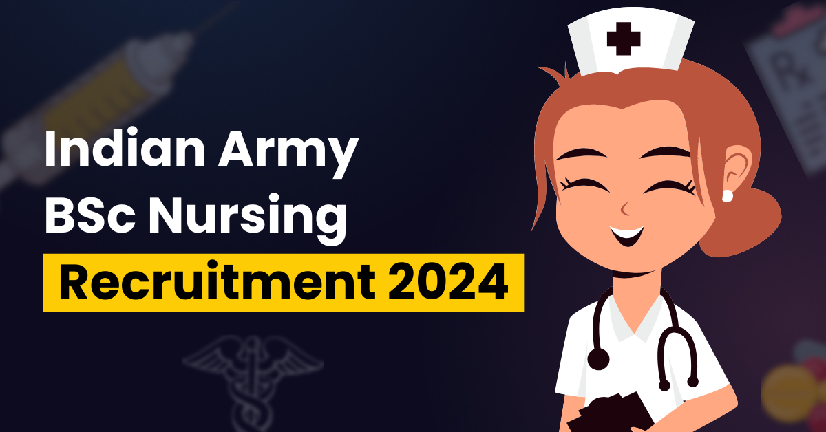 Indian Army MNS Recruitment has started for the admission of BSc Recruitment 2024 for Nursing- Indian Army BSc Nursing 2024
