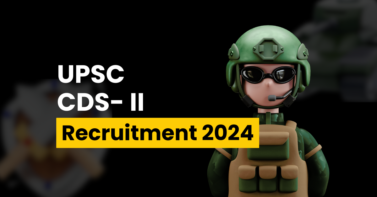 Combined Defence Services Examination (II), 2024
