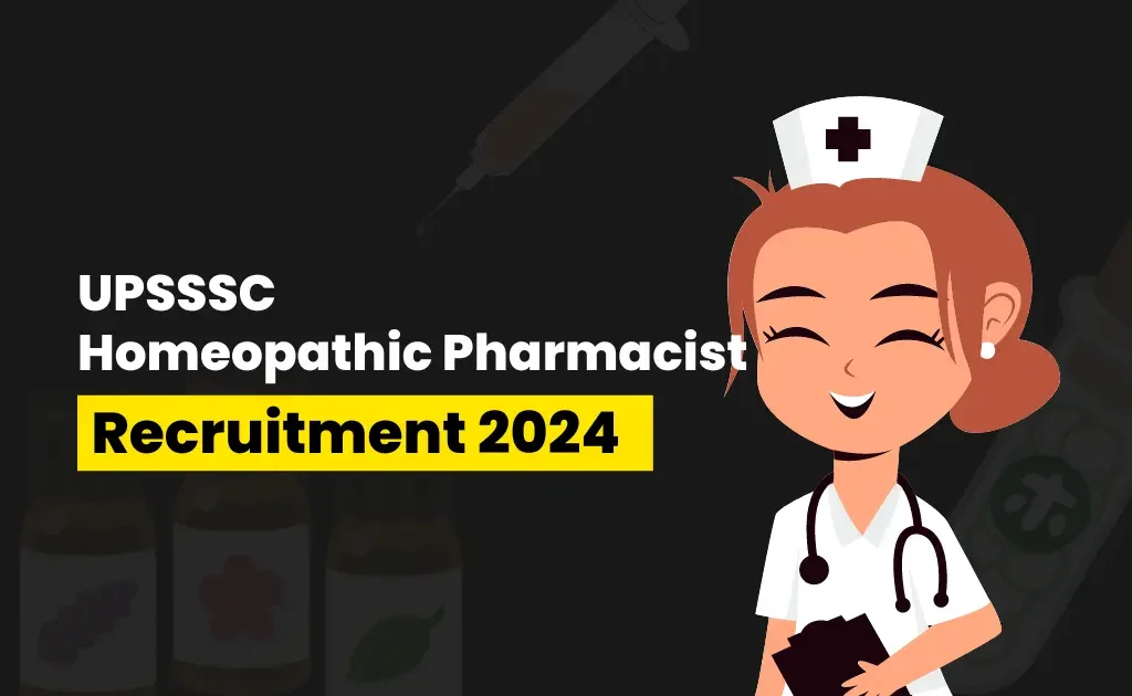 UPSSSC Homeopathic Pharmacist Recruitment 2024